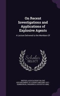 Produktbild: On Recent Investigations and Applications of Explosive Agents