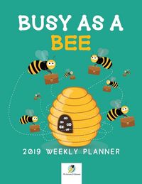 Produktbild: Busy as a Bee 2019 Weekly Planner