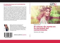 Produktbild: El c&aacute;ncer de mama en la sociedad del conocimiento