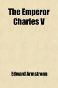 Produktbild: The Emperor Charles V. (Volume 2)