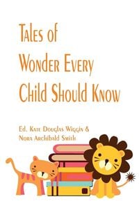 Produktbild: Tales of Wonder Every Child Should Know