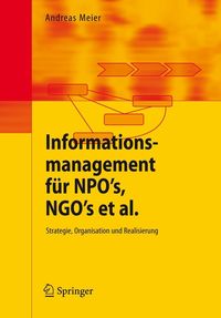 Bild vom Artikel Informationsmanagement für NPO's, NGO's et al. vom Autor Andreas Meier