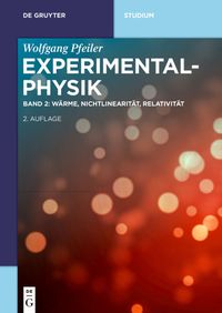 Bild vom Artikel Wolfgang Pfeiler: Experimentalphysik / Wärme, Nichtlinearität, Relativität vom Autor Wolfgang Pfeiler