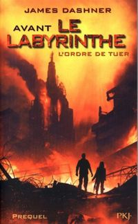 Produktbild: Avant le labyrinthe : l'ordre de tuer