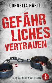 Produktbild: Gef&auml;hrliches Vertrauen