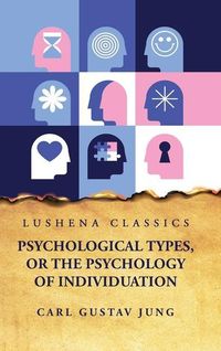 Bild vom Artikel Psychological Types, or the Psychology of Individuation vom Autor Carl Gustav Jung