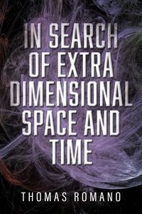 Produktbild: In Search Of Extra Dimensional Space And Time