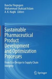 Produktbild: Sustainable Pharmaceutical Product Development and Optimization Processes