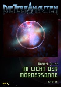 Produktbild: Die Terranauten, Band 66: im Licht der M&ouml;rdersonne