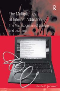 Produktbild: The Multiplicities of Internet Addiction