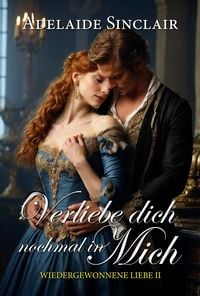 Produktbild: Verliebe dich nochmal in mich (Wiedergewonnene Liebe, #2)