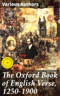 Produktbild: The Oxford Book of English Verse, 1250-1900