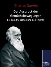 Produktbild: Der Ausdruck der Gem&uuml;thsbewegungen beim Menschen