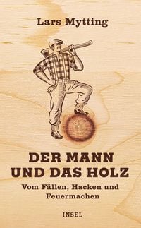 Produktbild: Der Mann und das Holz