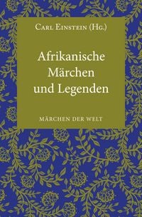 Produktbild: Afrikanische M&auml;rchen und Legenden