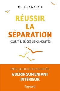 Produktbild: R&eacute;ussir la s&eacute;paration