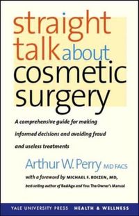 Produktbild: Perry, A: Straight Talk about Cosmetic Surgery