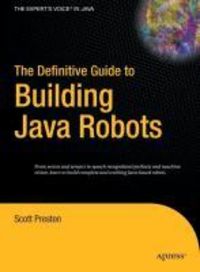 Produktbild: The Definitive Guide to Building Java Robots