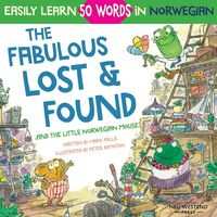 Produktbild: The Fabulous Lost & Found and the little Norwegian mouse