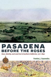 Produktbild: Saavedra, Y:  Pasadena Before the Roses