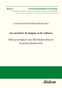 Produktbild: Au carrefour de langues et de cultures: Mehrsprachigkeit und Mehrkulturalit&auml;t im Franz&ouml;sischunterricht