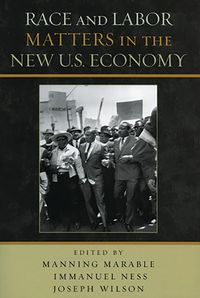 Produktbild: Race and Labor Matters in the New U.S. Economy