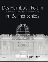 Produktbild: Das Humboldt-Forum im Berliner Schloss