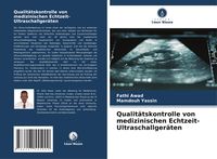 Produktbild: Qualit&auml;tskontrolle von medizinischen Echtzeit-Ultraschallger&auml;ten