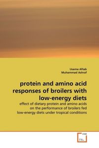 Produktbild: Aftab, U: protein and amino acid responses of broilers with