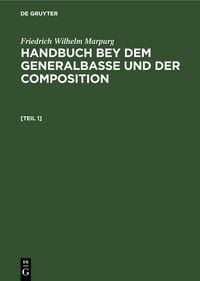 Produktbild: Handbuch bey dem Generalbasse und der Composition. [Teil 1]