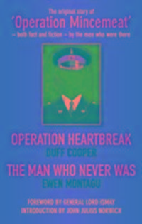 Produktbild: Montagu, E: Operation Heartbreak and The Man Who Never Was