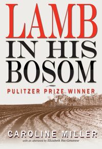 Bild vom Artikel Lamb in His Bosom vom Autor Caroline Miller