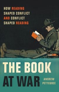 Bild vom Artikel The Book at War vom Autor Andrew Pettegree