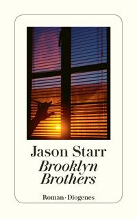 Brooklyn Brothers' von 'Jason Starr' - Buch - '978-3-257-24078-8