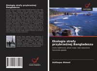 Produktbild: Ekologia strefy przybrze&iquest;nej Bangladeszu