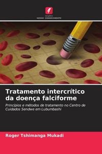 Produktbild: Tratamento intercr&iacute;tico da doen&ccedil;a falciforme