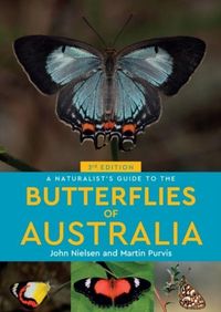Produktbild: A Naturalist's Guide to the Butterflies of Australia