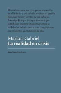 Bild vom Artikel La realidad en crisis vom Autor Markus Gabriel