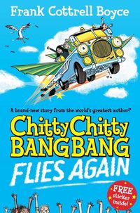 Produktbild: Chitty Chitty Bang Bang Flies Again!