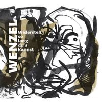 Produktbild: Wenzel: Widersteh,so lang du's kannst