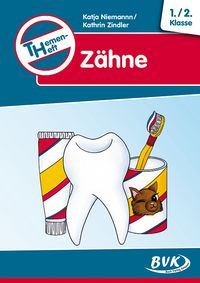 Produktbild: Themenheft Z&auml;hne 1./2. Klasse
