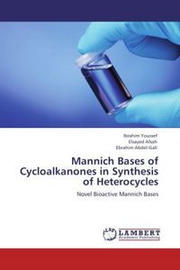 Produktbild: Youssef, I: Mannich Bases of Cycloalkanones in Synthesis of