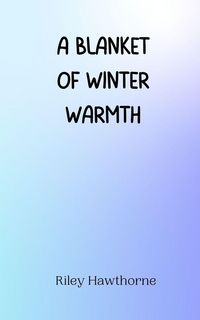 Produktbild: A Blanket of Winter Warmth