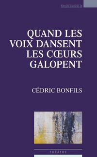 Produktbild: Quand les voix dansent, les coeurs galopent