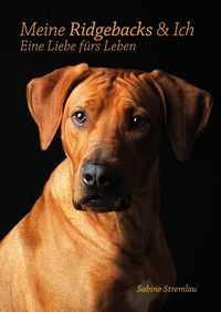 Produktbild: Meine Ridgebacks & Ich