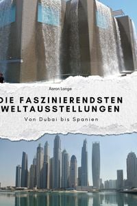 Produktbild: Die faszinierendsten Weltausstellungen