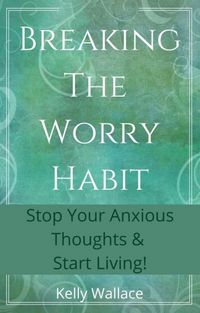 Produktbild: Breaking The Worry Habit