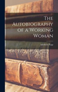 Produktbild: The Autobiography of a Working Woman