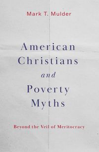 Produktbild: American Christians and Poverty Myths