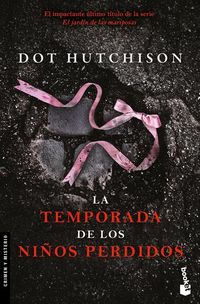 Produktbild: La Temporada de Los Ni&ntilde;os Perdidos (Novela Policiaca Y de Misterio) / The Vanishing Season (a Mystery and Detective Novel)